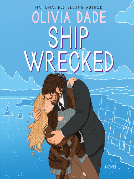 Title details for Ship Wrecked by Olivia Dade - Available